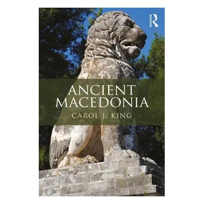 "Ancient Macedonia" - "" ("King Carol J.")(Paperback)