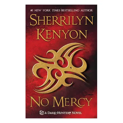 "No Mercy" - "" ("Kenyon Sherrilyn")(Mass Market Paperbound)