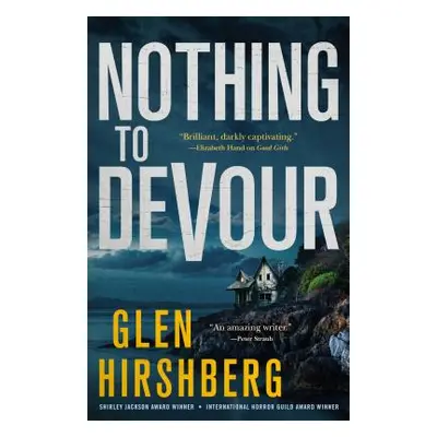 "Nothing to Devour: Motherless Children #3" - "" ("Hirshberg Glen")(Pevná vazba)