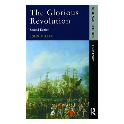 "The Glorious Revolution" - "" ("Miller John")(Paperback)