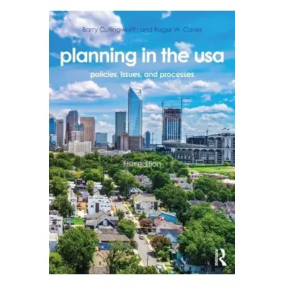 "Planning in the USA: Policies, Issues, and Processes" - "" ("Caves Roger W.")(Paperback)