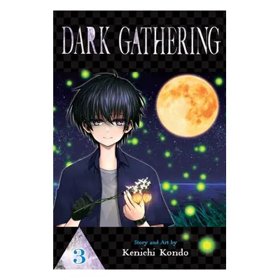 "Dark Gathering, Vol. 3" - "" ("Kondo Kenichi")(Paperback)