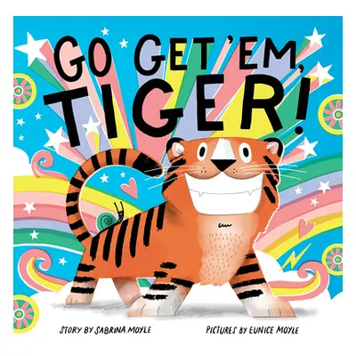 "Go Get 'Em, Tiger! (a Hello!lucky Book)" - "" ("Hello!lucky")(Board Books)