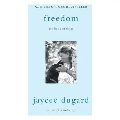 "Freedom: My Book of Firsts" - "" ("Dugard Jaycee")(Paperback)