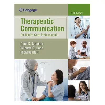 "Therapeutic Communication for Health Care Professionals" - "" ("Tamparo Carol D.")(Paperback)