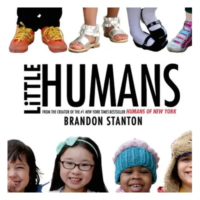 "Little Humans" - "" ("Stanton Brandon")(Pevná vazba)