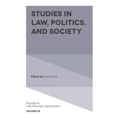 "Studies in Law, Politics, and Society" - "" ("Sarat Austin")(Pevná vazba)