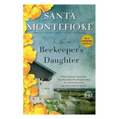 "The Beekeeper's Daughter" - "" ("Montefiore Santa")(Paperback)