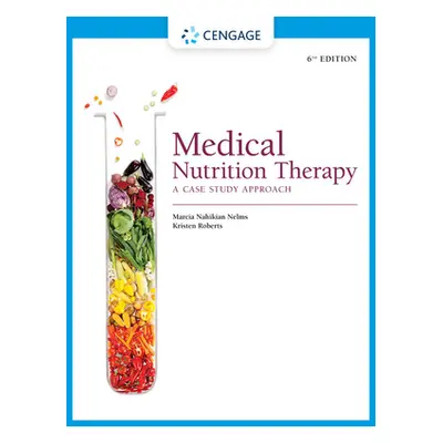 "Medical Nutrition Therapy: A Case Study Approach" - "" ("Nelms Marcia")(Paperback)