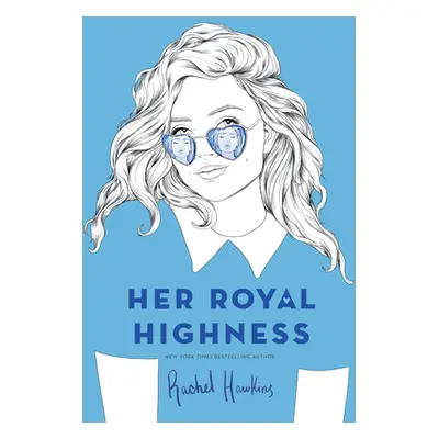 "Her Royal Highness" - "" ("Hawkins Rachel")(Paperback)