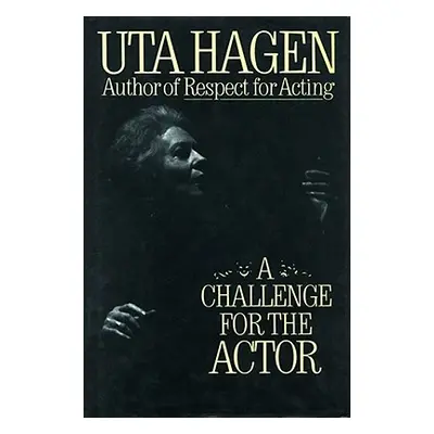 "Challenge for the Actor" - "" ("Hagen Uta")(Pevná vazba)