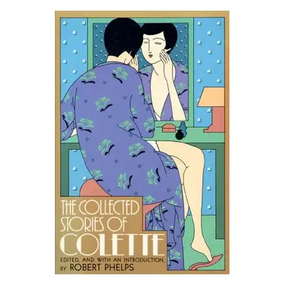 "Collected Stories of Colette" - "" ("Colette")(Paperback)