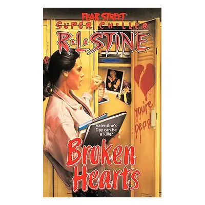 "Broken Hearts" - "" ("Stine R. L.")(Paperback)