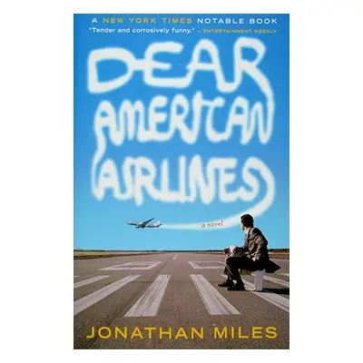 "Dear American Airlines" - "" ("Miles Jonathan")(Paperback)