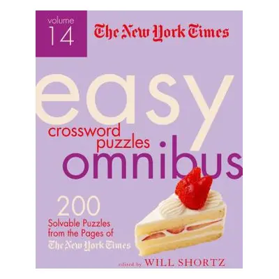 "The New York Times Easy Crossword Puzzle Omnibus Volume 14: 200 Solvable Puzzles from the Pages