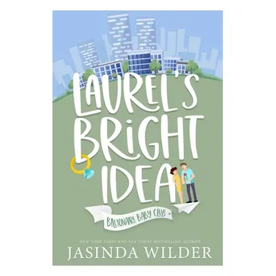 "Laurel's Bright Idea" - "" ("Wilder Jasinda")(Paperback)