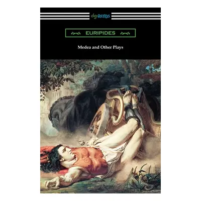 "Medea and Other Plays" - "" ("Euripides")(Paperback)