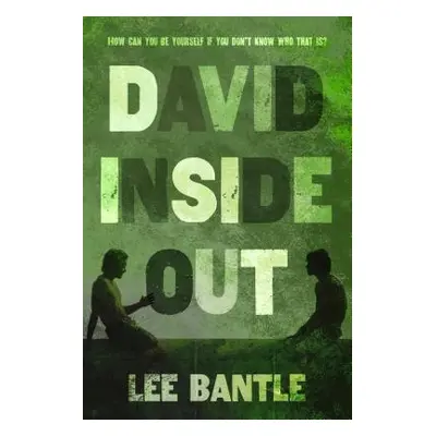 "David Inside Out" - "" ("Bantle Lee")(Paperback)