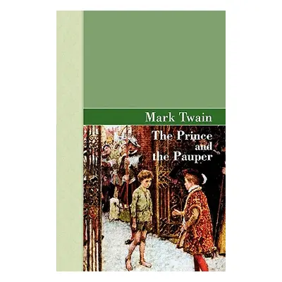 "The Prince and the Pauper" - "" ("Twain Mark")(Pevná vazba)