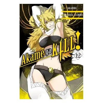 "Akame Ga Kill!, Vol. 12" - "" ("Takahiro")(Paperback)