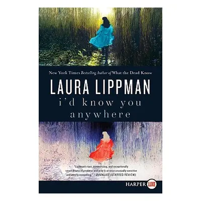 "I'd Know You Anywhere" - "" ("Lippman Laura")(Paperback)