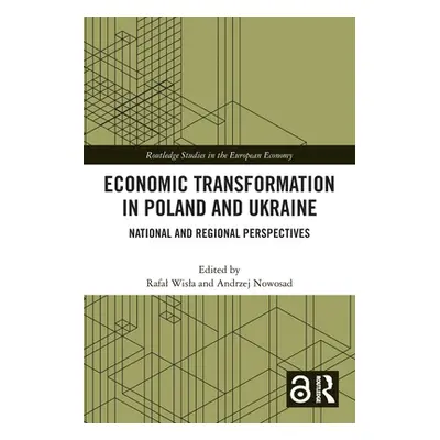 "Economic Transformation in Poland and Ukraine: National and Regional Perspectives" - "" ("Wisla