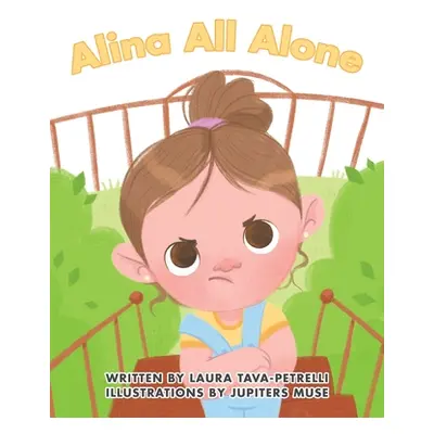 "Alina All Alone" - "" ("Tava-Petrelli Laura")(Paperback)