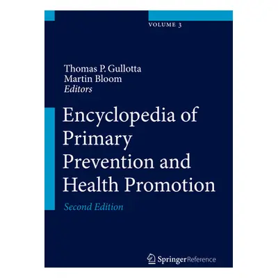 "Encyclopedia of Primary Prevention and Health Promotion" - "" ("Gullotta Thomas P.")(Pevná vazb