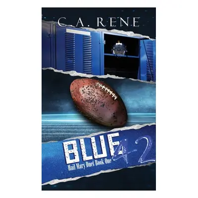 "Blue 42" - "" ("Rene C. a.")(Paperback)