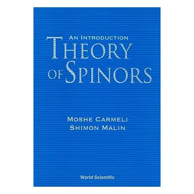 "Theory of Spinors: An Introduction" - "" ("Carmeli Moshe")(Paperback)