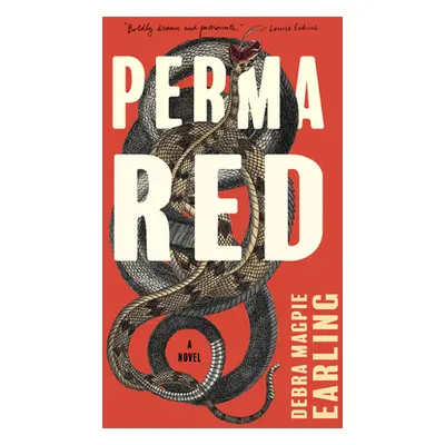 "Perma Red" - "" ("Earling Debra Magpie")(Paperback)