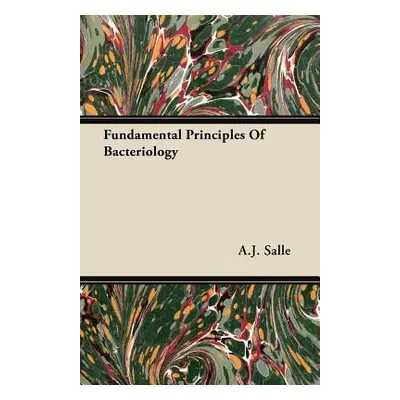 "Fundamental Principles of Bacteriology" - "" ("Salle A. J.")(Paperback)