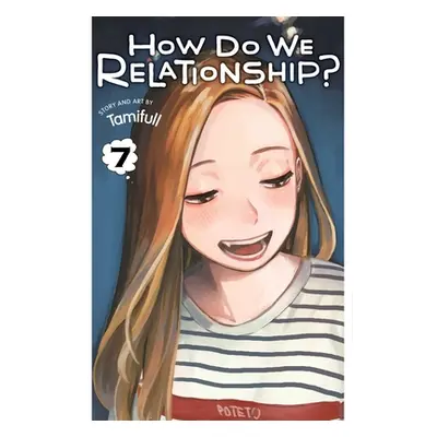 "How Do We Relationship?, Vol. 7" - "" ("Tamifull")(Paperback)