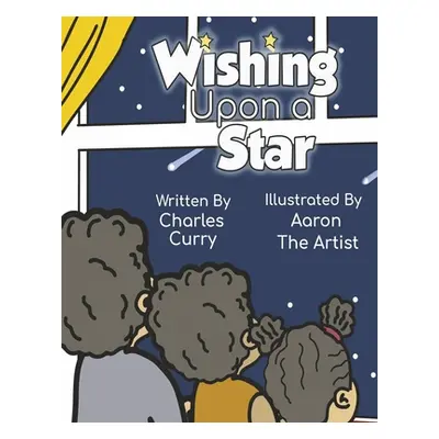 "Wishing Upon a Star" - "" ("Curry Jr Charles")(Pevná vazba)