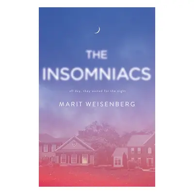 "The Insomniacs" - "" ("Weisenberg Marit")(Paperback)