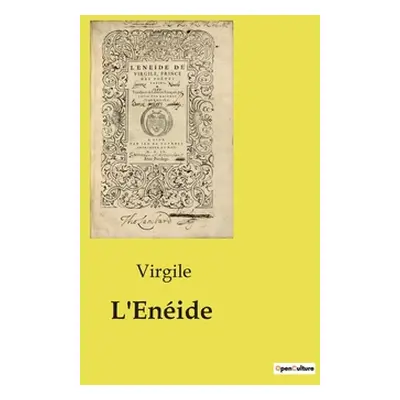 "L'Enide" - "" ("Virgile")(Paperback)