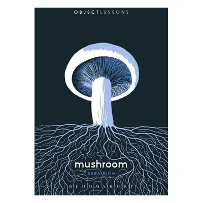 "Mushroom" - "" ("Rich Sara")(Paperback)