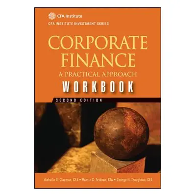 "Corporate Finance Workbook 2E" - "" ("Clayman Michelle R.")(Paperback)