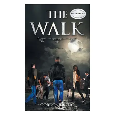 "The Walk" - "" ("Bostic Gordon")(Pevná vazba)