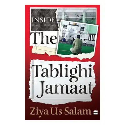 "Inside the Tablighi Jamaat" - "" ("Ziya Us Salam")(Paperback)