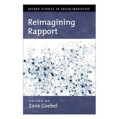 "Reimagining Rapport" - "" ("Goebel Zane")(Paperback)