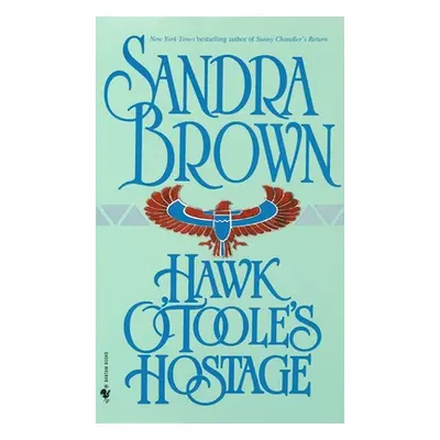 "Hawk O'Toole's Hostage" - "" ("Brown Sandra")(Mass Market Paperbound)