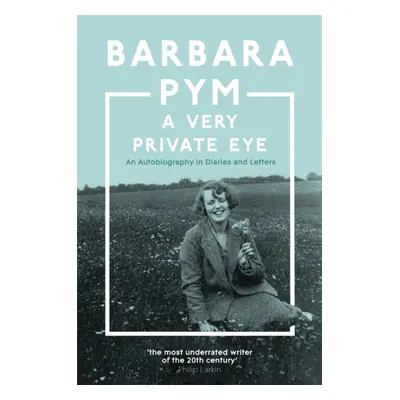 "Very Private Eye" - "" ("Pym Barbara")(Paperback / softback)