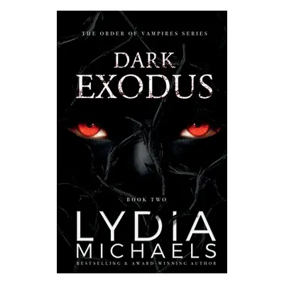 "Dark Exodus" - "" ("Michaels Lydia")(Paperback)