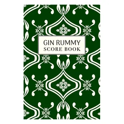 "Gin Rummy Score Book: 6x9, 110 pages, Keep Track of Scoring Card Games Green" - "" ("Co Ostrich