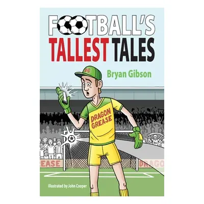 "Football's Tallest Tales" - "" ("Gibson Bryan")(Paperback)