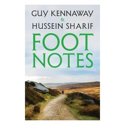 "Foot Notes: Black and White Thinking" - "" ("Kennaway Guy")(Paperback)