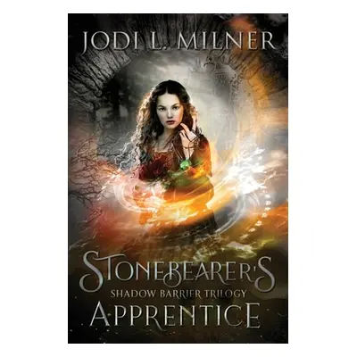 "Stonebearer's Apprentice" - "" ("Milner Jodi L.")(Paperback)