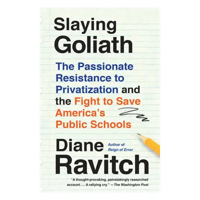 "Slaying Goliath: The Passionate Resistance to Privatization and the Fight to Save America's Pub