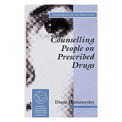 "Counselling People on Prescribed Drugs" - "" ("Hammersley Diane")(Paperback)